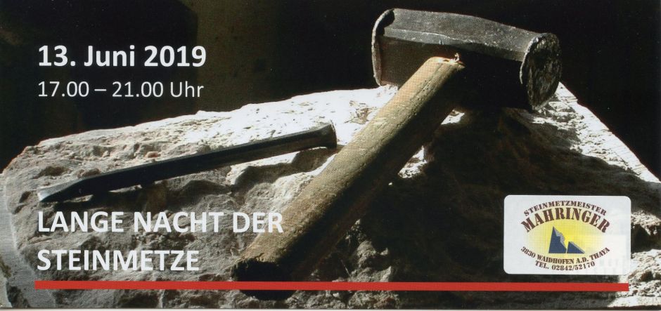 Lange Nacht der Steinmetze 13.6.2019